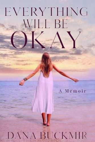 Cover image for Everything Will Be Okay