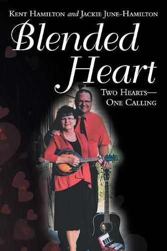Cover image for Blended Heart: Two Hearts-One Calling