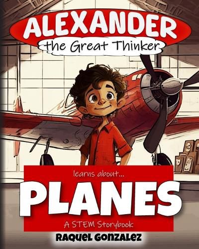 Cover image for Alexander the Great Thinker learns about... Planes