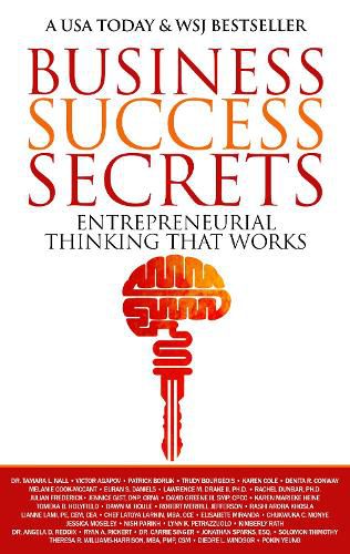 Business Success Secrets: Entrepreneurial Thinking That Works