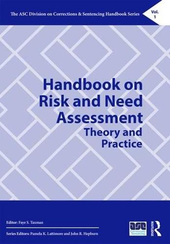 Cover image for Handbook on Risk and Need Assessment: Theory and Practice