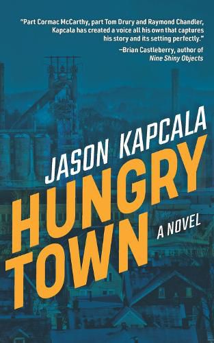 Cover image for Hungry Town: A Novel