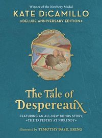 Cover image for The Tale of Despereaux Deluxe Anniversary Edition