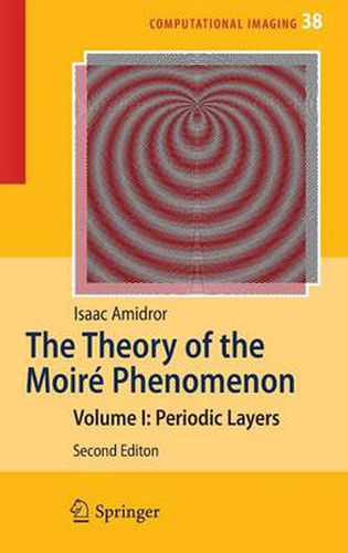 Cover image for The Theory of the Moire Phenomenon: Volume I: Periodic Layers