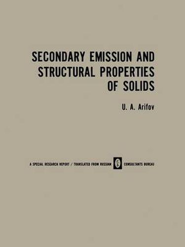 Cover image for Secondary Emission and Structural Properties of Solids