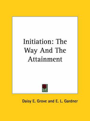 Cover image for Initiation: The Way and the Attainment