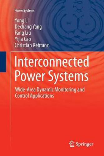 Cover image for Interconnected Power Systems: Wide-Area Dynamic Monitoring and Control Applications