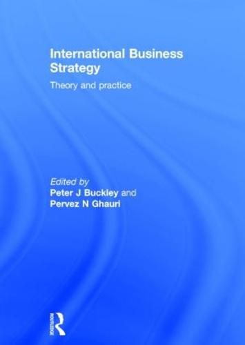 Cover image for International Business Strategy: Theory and Practice