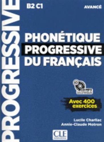 Phonetique progressive 2e  edition: Livre avance + CD MP3 (B2/C1)