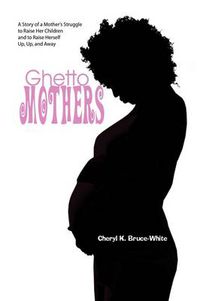 Cover image for Ghetto Mothers