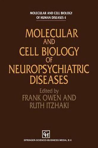 Cover image for Molecular and Cell Biology of Neuropsychiatric Diseases