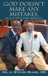 Cover image for God Doesn't Make Any Mistakes: My God Send - James Meredith