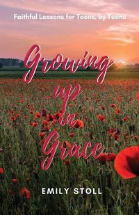 Cover image for Growing Up In Grace