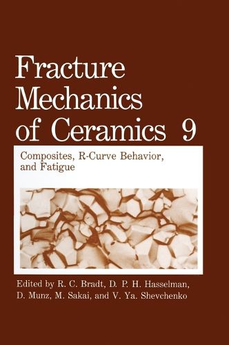 Fracture Mechanics of Ceramics: Composites, R-curve Behavior and Fatigue - First Half of the Proceedings of the Fifth International Symposium Held in Nagoya, Japan, July 15-17, 1991