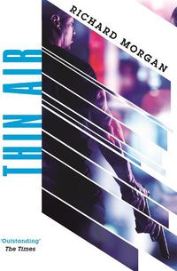 Cover image for Thin Air: From the author of Netflix's Altered Carbon