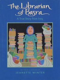 Cover image for The Librarian of Basra: A True Story from Iraq
