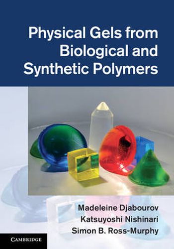 Cover image for Physical Gels from Biological and Synthetic Polymers