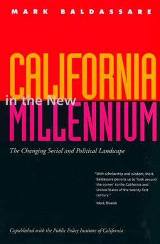 Cover image for California in the New Millennium: The Changing Social and Political Landscape