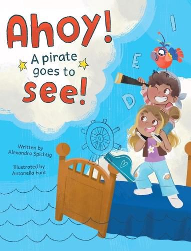 Cover image for Ahoy! A Pirate Goes to See!