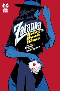 Cover image for Zatanna: Bring Down The House