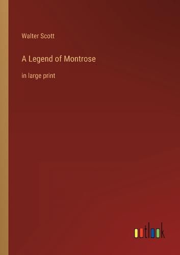 Cover image for A Legend of Montrose