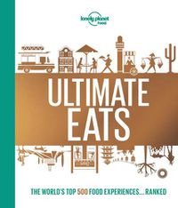 Cover image for Lonely Planet's Ultimate Eats 1
