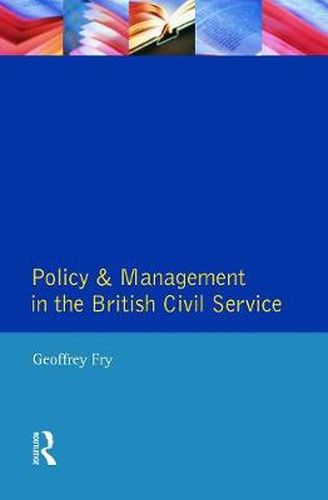 Cover image for Policy & Management British Civil Servic