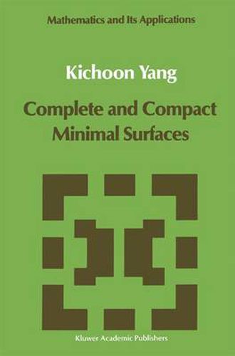 Cover image for Complete and Compact Minimal Surfaces
