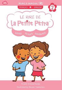 Cover image for Le Rire de la Petite Petra: Little Petra's Laughter