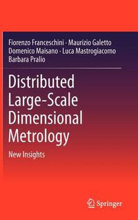 Cover image for Distributed Large-Scale Dimensional Metrology: New Insights