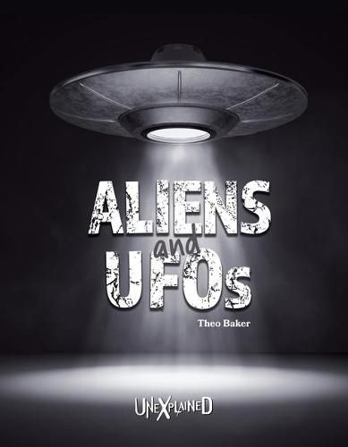 Cover image for Unexplained Aliens and UFOs