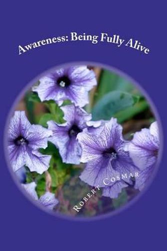 Cover image for Awareness: Being Fully Alive