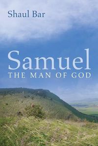 Cover image for Samuel: The Man of God