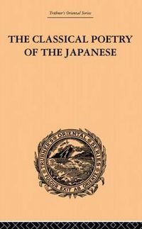 Cover image for The Classical Poetry of the Japanese