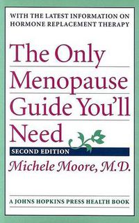 Cover image for The Only Menopause Guide You'll Need
