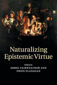 Cover image for Naturalizing Epistemic Virtue