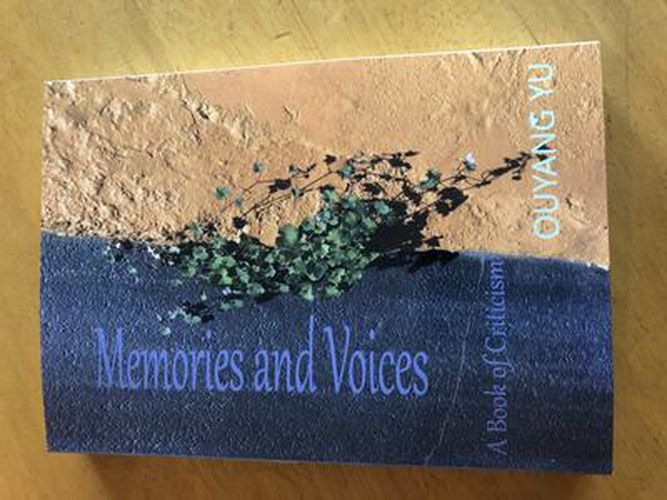 Cover image for Memories and Voices - A book of criticism