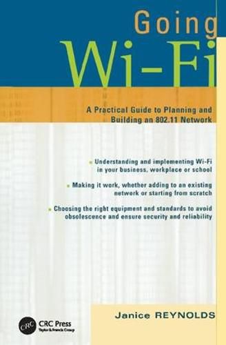 Cover image for Going Wi-Fi: Networks Untethered with 802.11 Wireless Technology