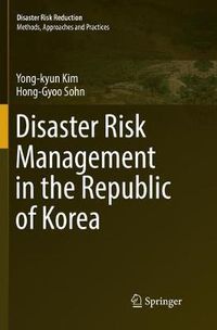 Cover image for Disaster Risk Management in the Republic of Korea