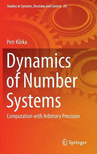 Cover image for Dynamics of Number Systems: Computation with Arbitrary Precision