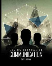 Cover image for Casing Persuasive Communication