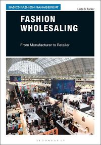 Cover image for Fashion Wholesaling: From Manufacturer to Retailer