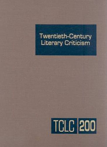 Contemporary Literary Criticism: Criticism of the Works of Today's Novelists, Poets, Playwrights, Short Story Writers, Scriptwriters, and Other Creative Writers