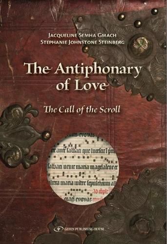 Cover image for The Antiphonary of Love: The Call of the Scroll