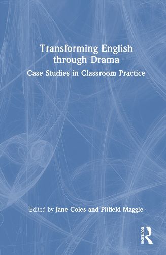 Cover image for Transforming English through Drama