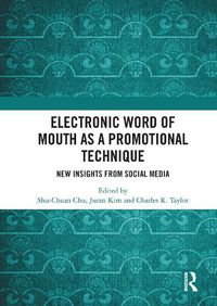 Cover image for Electronic Word of Mouth as a Promotional Technique: New Insights from Social Media