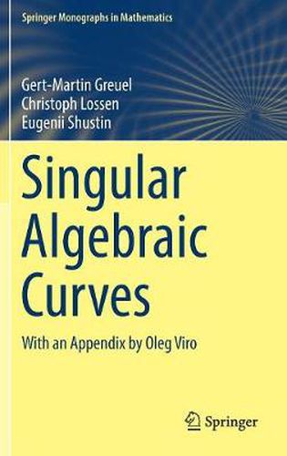 Cover image for Singular Algebraic Curves: With an Appendix by Oleg Viro