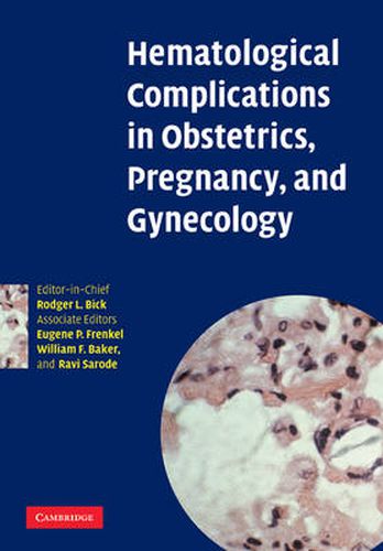 Cover image for Hematological Complications in Obstetrics, Pregnancy, and Gynecology