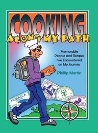 Cover image for Cooking Along My Path