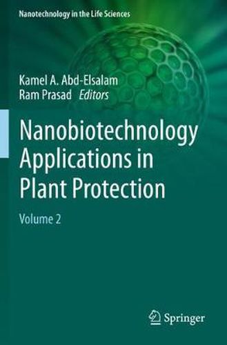 Cover image for Nanobiotechnology Applications in Plant Protection: Volume 2